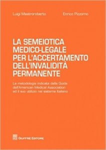 La semeiotica medico-legale per l'accertamento dell'invalidità permanente