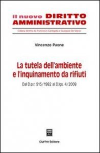 La tutela dell'ambiente e l'inquinamento da rifiuti
