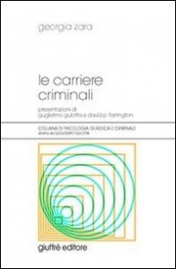 Le carriere criminali