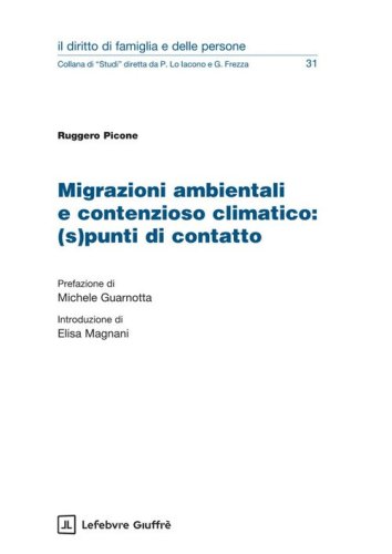 Migrazioni ambientali e contenzioso climatico: (s)punti di contatto