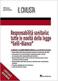 Responsabilita' sanitaria: tutte le novita' della legge "Gelli-Bianco"