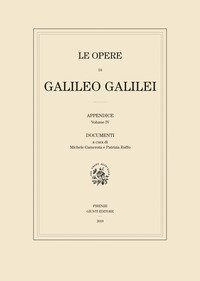 Le opere di Galileo Galilei. Appendice