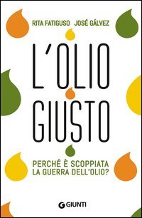 L'olio giusto. Perché è scoppiata la guerra dell'olio?