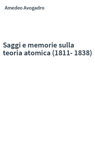 Saggi e memorie sulla teoria atomica (1811-1838)