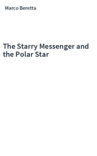 The Starry Messenger and the Polar Star
