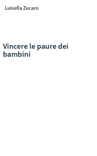 Vincere le paure dei bambini