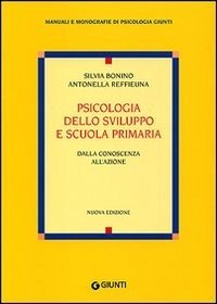 Psicologia dello sviluppo e scuola primaria. Dalla conoscenza all'azione