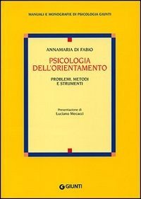 Psicologia dell'orientamento. Problemi, metodi e strumenti