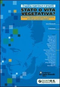 Stato o vita vegetativa?