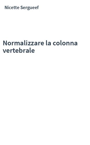 Normalizzare la colonna vertebrale