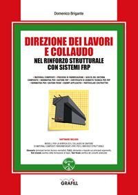 Direzione dei lavori e collaudo nel rinforzo strutturale con sistemi FRP