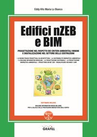Edifici nZEB e BIM. Progettazione nel rispetto dei criteri ambientali minimi e digitalizzazione nel settore delle costruzioni