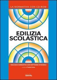 Edilizia scolastica. Con CD-ROM