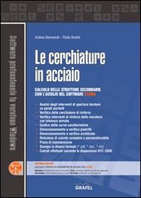 Le cerchiature in acciaio. Calcolo e verifica delle strutture secondarie con il software sysma