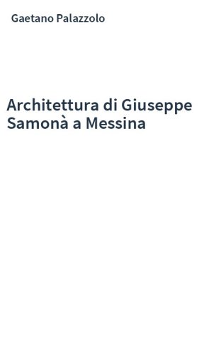 Architettura di Giuseppe Samonà a Messina
