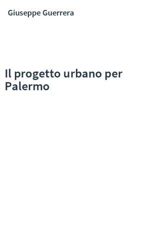 Il progetto urbano per Palermo