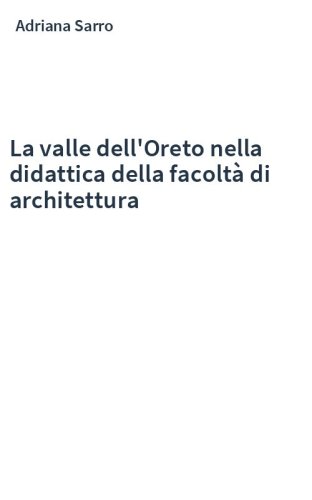 La valle dell'Oreto nella didattica della facoltà di architettura