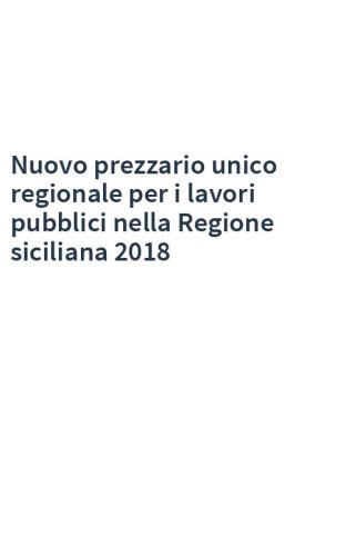 Nuovo prezzario unico regionale per i lavori pubblici nella Regione siciliana 2018