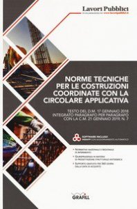 Norme tecniche per le costruzioni coordinate con la circolare applicativa