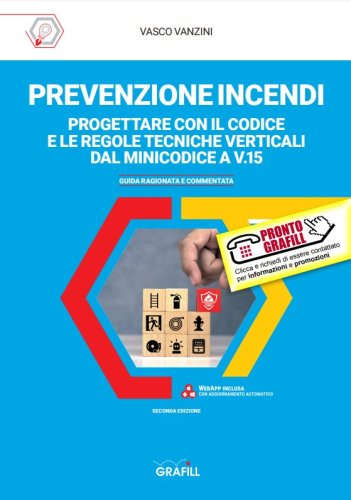 Prevenzione incendi: progettare con il Codice e le regole tecniche verticali dal Minicodice a V.15