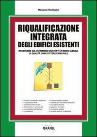 Riqualificazione integrata degli edifici esistenti