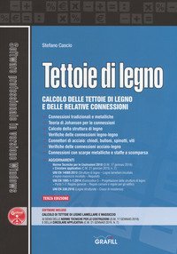 Tettoie di legno. Calcolo delle tettoie di legno e delle relative connessioni