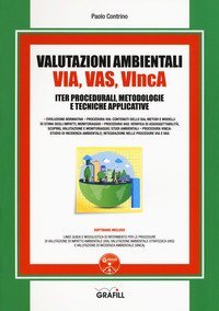 Valutazioni Ambientali VIA, VAS, VIncA