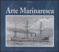 Arte marinaresca (rist. anast.)