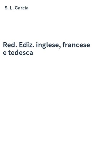 Red. Ediz. inglese, francese e tedesca
