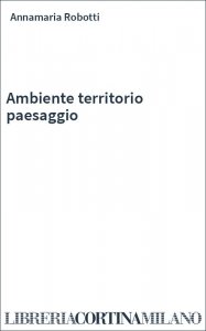 Ambiente territorio paesaggio