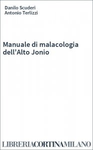 Manuale di malacologia dell'Alto Jonio