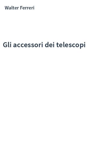 Gli accessori dei telescopi