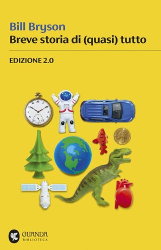 Breve storia di (quasi) tutto 2.0