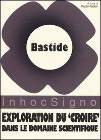 Exploration du «croire» dans le domaine scientifique