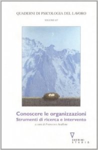 Conoscere le organizzazioni. Strumenti di ricerca e intervento