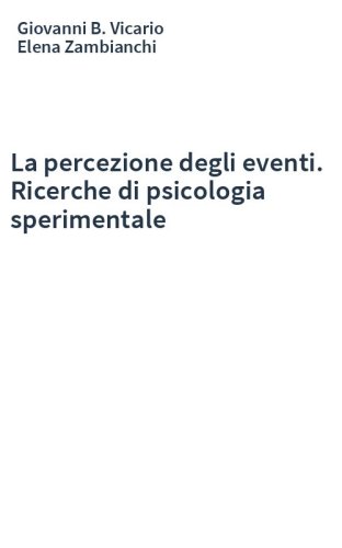 La percezione degli eventi. Ricerche di psicologia sperimentale