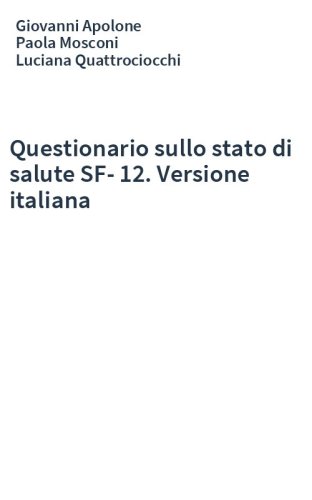 Questionario sullo stato di salute SF-12. Versione italiana