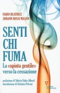 Senti chi fuma. La «spinta gentile» verso la cessazione