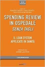 Spending Review in  Ospedale senza tagli