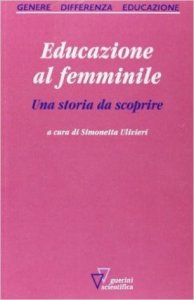 Educazione al femminile. Una storia da scoprire