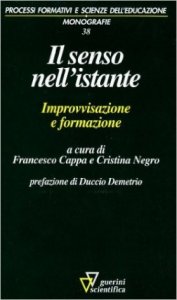 Il senso nell'istante. Improvvisazione e formazione