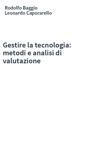 Gestire la tecnologia: metodi e analisi di valutazione