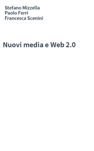 Nuovi media e Web 2.0