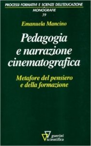Pedagogia e narrazione cinematografica. Metafore del pensiero e della formazione