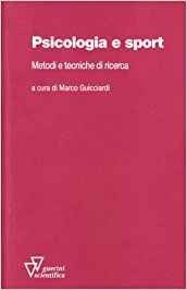 Psicologia e sport. Metodi e tecniche di ricerca