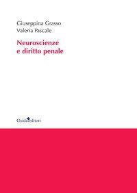 Neuroscienze e diritto penale