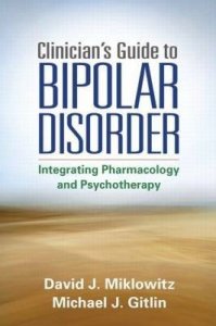 The Clinician's Guide to Bipolar Disorder