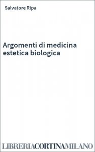 Argomenti di medicina estetica biologica