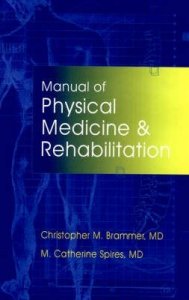 Manual of Physical Medicine and Rehabilitation