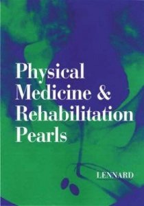Physical Medicine and Rehabilitation Pearls